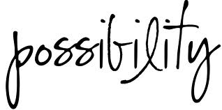 Are You a Possibility Thinker?