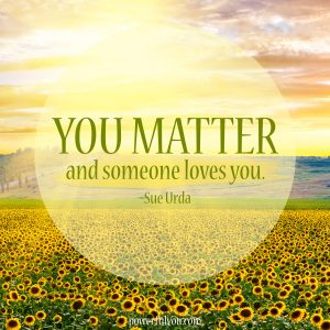 you-matter-you-are-loved